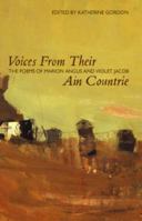 Voices From Their Ain Countrie: The Poems of Marion Angus and Violet Jacob 0948877766 Book Cover