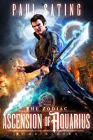Ascension of Aquarius: The Zodiac Book 11 B0GSJ9VXTB Book Cover