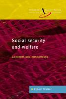 Social Security and Welfare: Concepts and Comparisons 0335209343 Book Cover