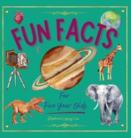 Fun Facts for Five Year Olds 1917565321 Book Cover