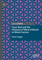 Oscar Buzz and the Influence of Word of Mouth on Movie Success 3030411796 Book Cover