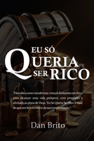 Eu Só Queria Ser Rico (Portuguese Edition) B0F7MKV5XL Book Cover