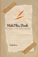 Hide This Book: Poems for Dreamers B0HKKNBV24 Book Cover