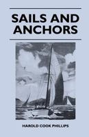 Sails and Anchors 1447411277 Book Cover