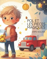 Pol et les Pièces Magiques (French Edition) B0F5NVGBGB Book Cover