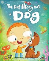 The Day Henry Met A Dog 1847179991 Book Cover
