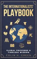 The Internationalists' Playbook: Global Proverbs & Timeless Wisdom (The Internationalists' Playbooks) 1763798437 Book Cover