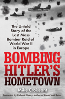 Bombing Hitler's Hometown 0806543035 Book Cover
