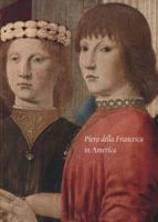 Piero della Francesca in America 0912114576 Book Cover