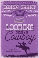 Looking for a Cowboy 1250250064 Book Cover