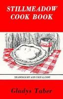 Gladys Taber's Stillmeadow Cook Book 0940160188 Book Cover