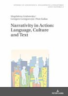 Narrativity in Action: Language, Culture and Text 3631730659 Book Cover