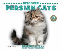 Discover Persian Cats 0766038548 Book Cover