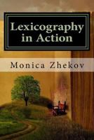 Lexicography in Action: Designing an English-Romanian Glossary of English Criminal Law for Interpreters and Legal Professionals Using Electronic Corpora 1974525066 Book Cover