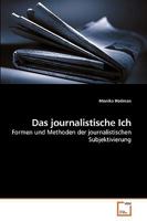 Das journalistische Ich 3639223063 Book Cover