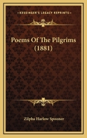 Poems Of The Pilgrims 1179989643 Book Cover