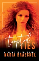 Tempted Ties 1959424041 Book Cover