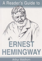 A Reader's Guide to Ernest Hemingway (Reader's Guides) 0374510024 Book Cover