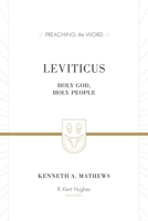 Leviticus: Holy God, Holy People (Preaching the Word Commentaries) 1433506289 Book Cover