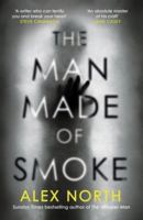 Man Made of Smoke : A Novel 1420525662 Book Cover