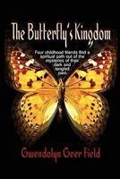 The Butterfly's Kingdom 146105494X Book Cover