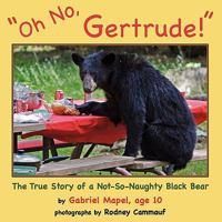 Oh No, Gertrude! 0971980713 Book Cover