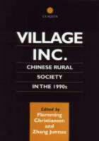 Village Inc. (Chinese Worlds (Routledge)) 0700706194 Book Cover