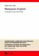Malaysian English: Language Contact and Change 3631637004 Book Cover