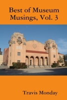 Best of Museum Musings 1411624998 Book Cover