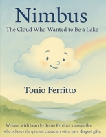 The Cloud Who Wanted to Be a Lake B0F4KRGT5F Book Cover