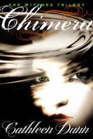 The Witches Trilogy: Chimera 0989931013 Book Cover