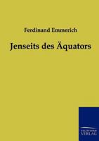 Jenseits Des Quators 3861959704 Book Cover