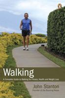 Walking: A Complete Guide to Walking for Fitness, Health and Weight Loss 0143173987 Book Cover