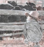 Hard in the Yards 0648254925 Book Cover