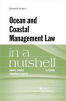 Ocean and Coastal Management Law in a Nutshell 1642425559 Book Cover