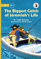 The Biggest Catch of Jeremiah's Life - Our Yarning 1923485814 Book Cover