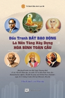 Ð?u Tranh B?t B?o Ð?ng Là N?n T?ng Xây D?ng Hòa Bình Toàn C?u (Vietnamese Edition) 6044988627 Book Cover