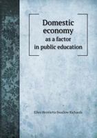 Domestic Economy As A Factor In Public Education 1016840942 Book Cover