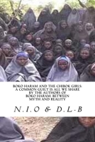 Boko Haram and the Chibok Girls: A Common Guilt is all We Share 1508907544 Book Cover