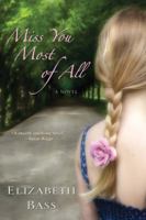 Miss You Most Of All 0758268777 Book Cover