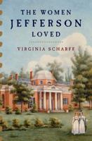 The Women Jefferson Loved 0061227072 Book Cover