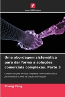 Uma abordagem sistemática para dar forma a soluções comerciais complexas. Parte 3 620580462X Book Cover