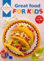 Great Food for Kids 1863431322 Book Cover