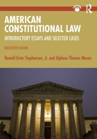 American Constitutional Law: Introductory Essays and Selected Cases 1032751681 Book Cover