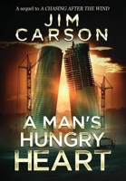 A MAN'S HUNGRY HEART B0FMCGJ3TD Book Cover