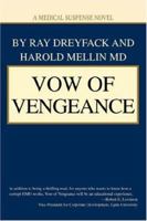 Vow of Vengeance: A Medical Suspense Novel 0595467148 Book Cover