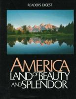 America: Land of Beauty and Splendor 0895774046 Book Cover