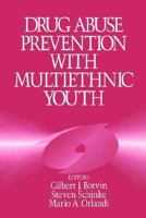 Drug Abuse Prevention with Multiethnic Youth 0803957122 Book Cover