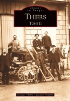 Thiers - Tome II 2842537459 Book Cover