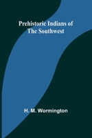 Prehistoric Indians of the Southwest 9361476602 Book Cover